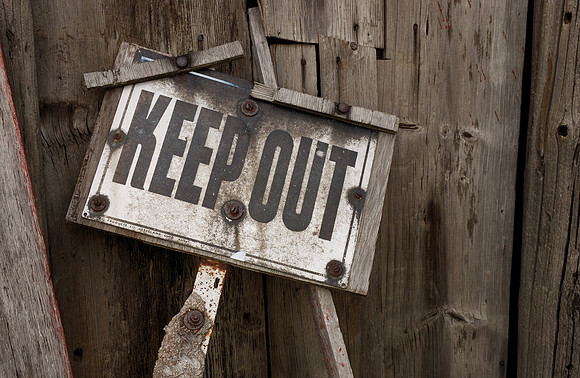 Keep out